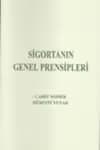 Sigortanın Genel Prensipleri / Cahit Nomer-Hüseyin Yunak, 2000