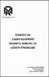 Türkiye Tarım Kesiminin Sigorta Sorunu ve Çözüm Önerileri / Harun Tanrıvermiş, 1997